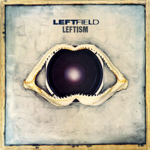 Leftfield - Leftism [2LP]