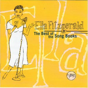 Ella Fitzgerald – The Best Of The Song Books