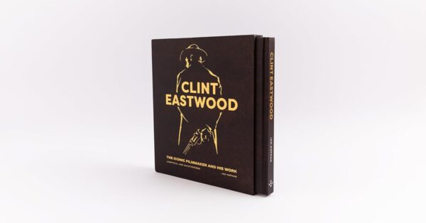 ⁦Clint Eastwood: The Iconic Filmmaker and his Work - Unofficial and Unauthorised⁩ – תמונה ⁦7⁩