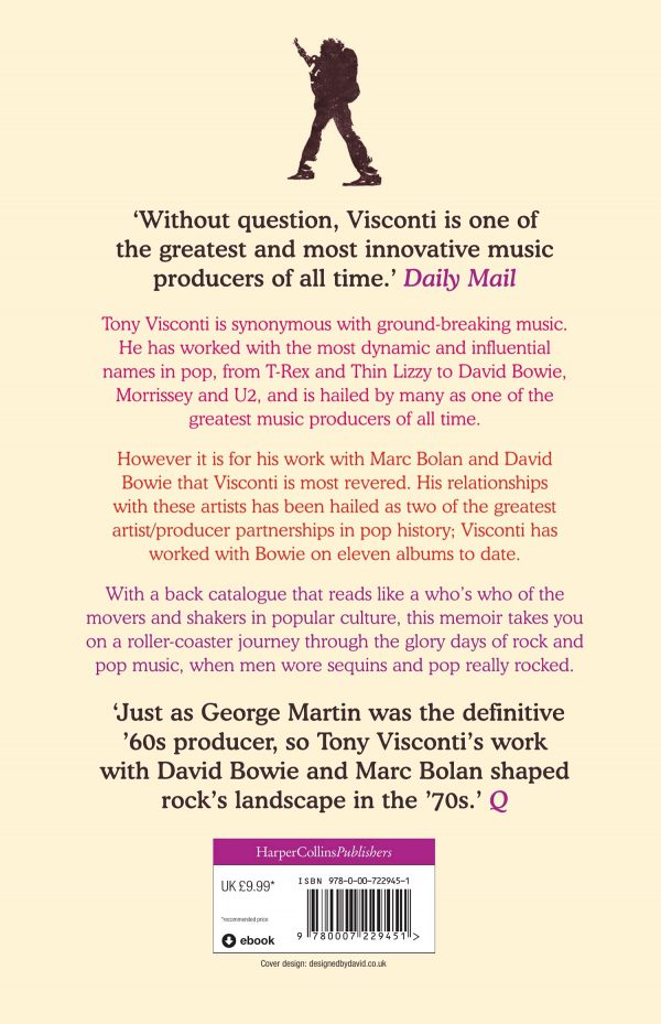 Tony Visconti: The Autobiography : Bowie, Bolan and the Brooklyn Boy