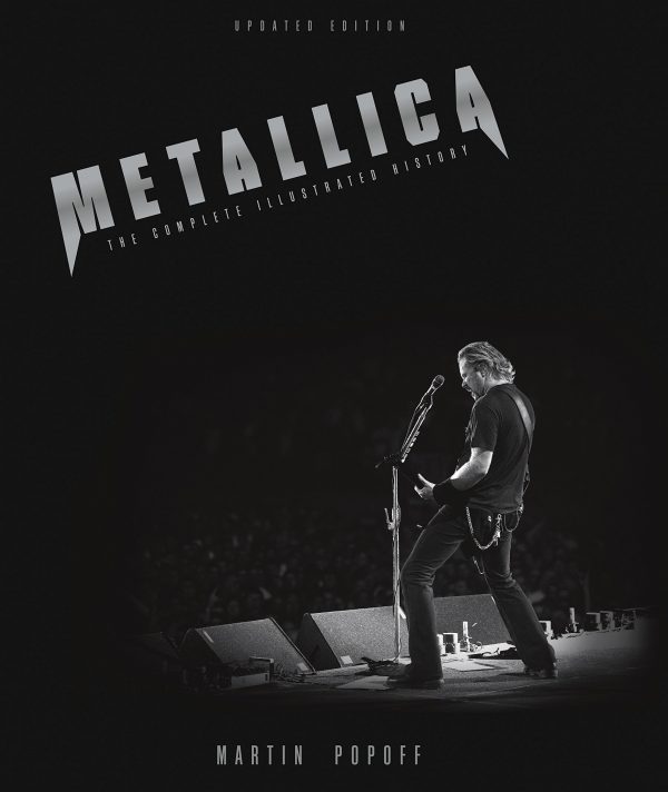 Metallica - Updated Edition : The Complete Illustrated History
