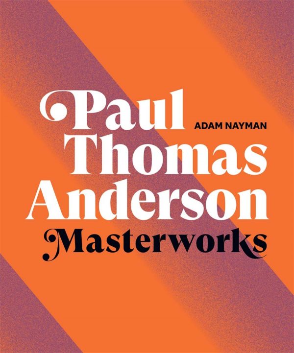 Paul Thomas Anderson : Masterworks
