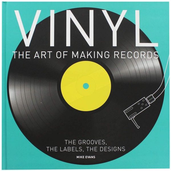 Vinyl : The Art of Making Records