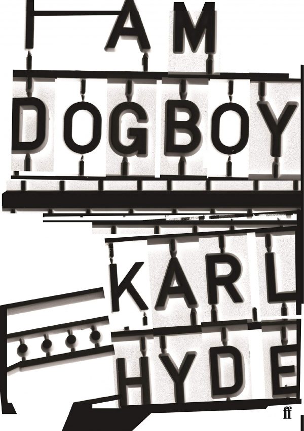 I Am Dogboy : The Underworld Diaries