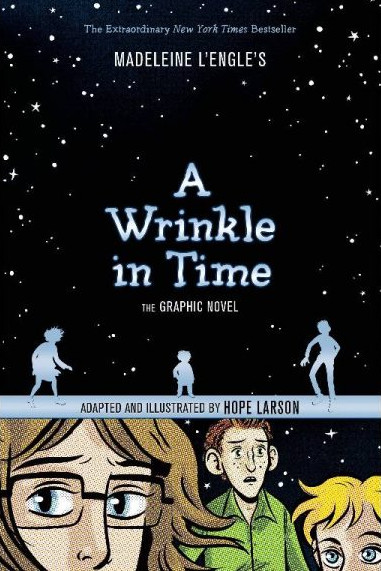 A Wrinkle in Time: The Graphic Novel A Wrinkle in Time: The Graphic Novel