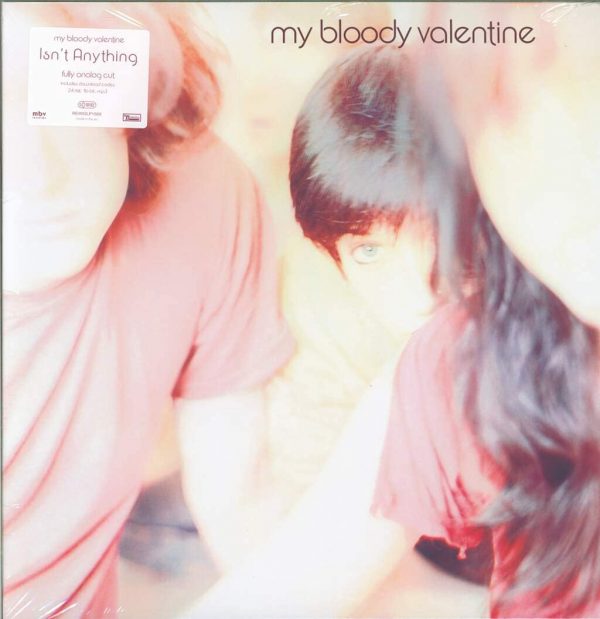 My Bloody Valentine – Isn't Anything