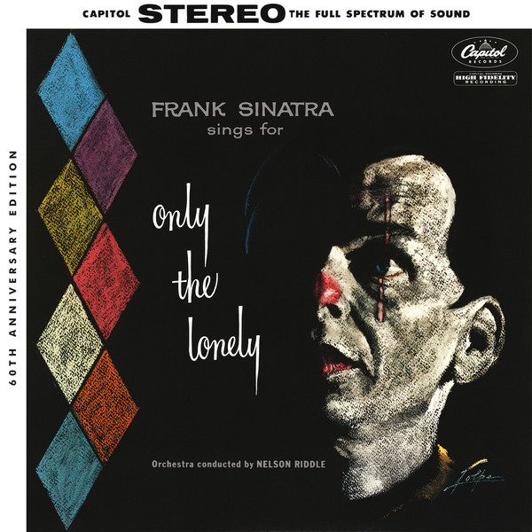 Frank Sinatra - Frank Sinatra Sings For Only The Lonely (60th Anniversary Edition)