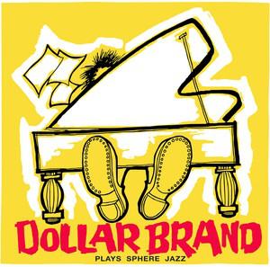 Dollar Brand Trio - Dollar Brand Plays Sphere Jazz