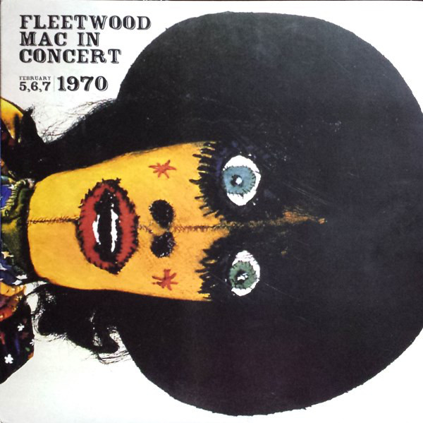 Fleetwood Mac - Live At The Boston Tea Party (Fleetwood Mac In Concert February 5, 6, 7 1970)