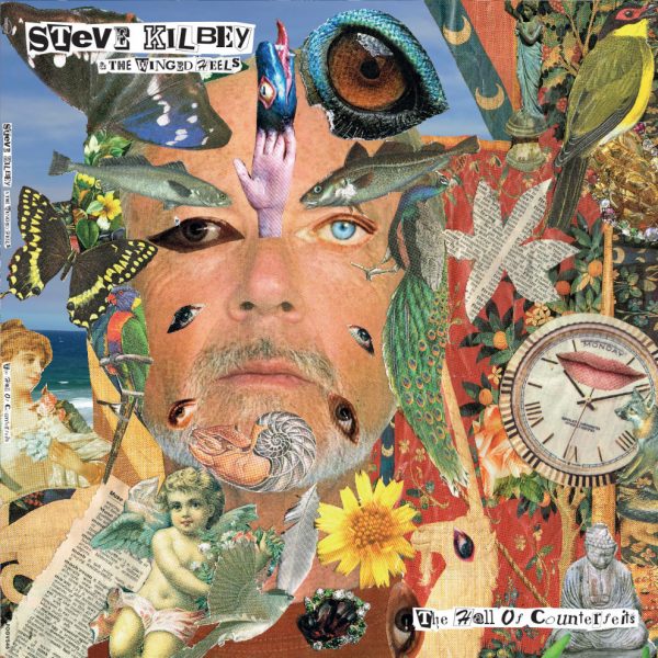 Steve Kilbey & The Winged Heels – The Hall Of Counterfeits