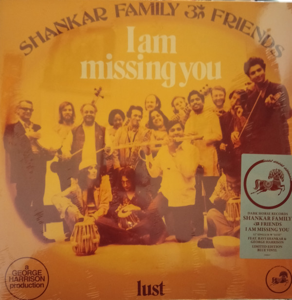 Shankar Family & Friends - I Am Missing You / Lust