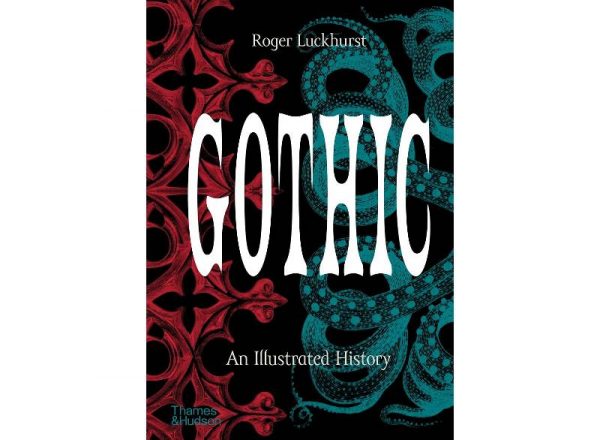 Gothic An Illustrated History