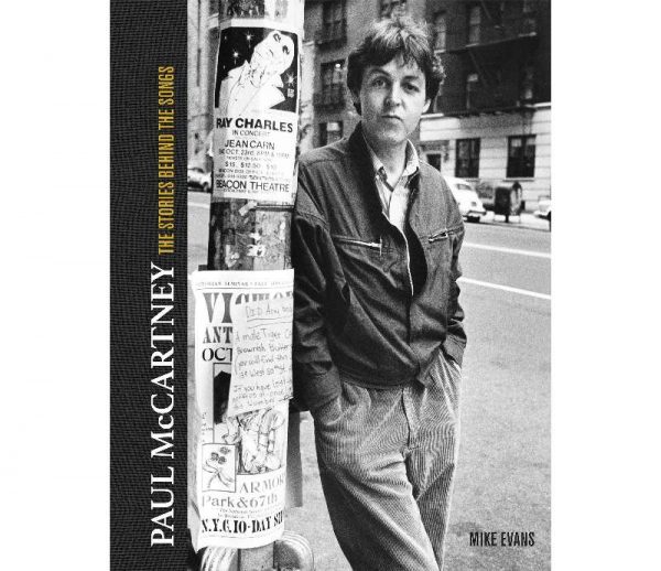 Paul McCartney: The Stories Behind the Classic Songs