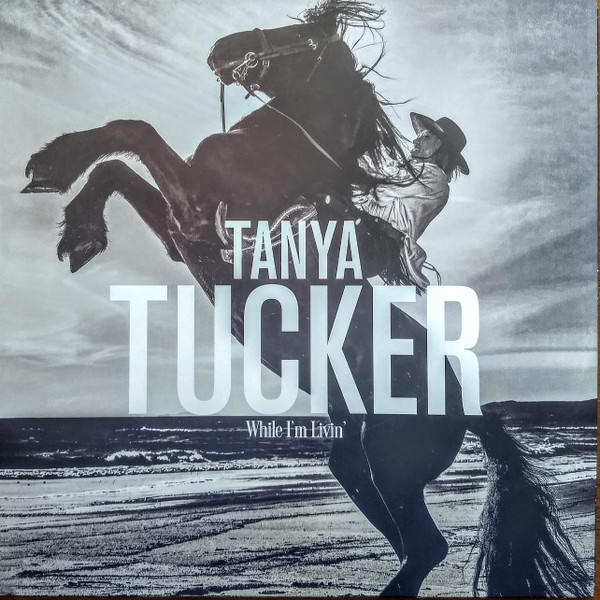 'Tanya Tucker - While I'm Livin