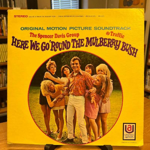 The Spencer Davis Group / Traffic – Here We Go 'Round The Mulberry Bush (Original Motion Picture Soundtrack)