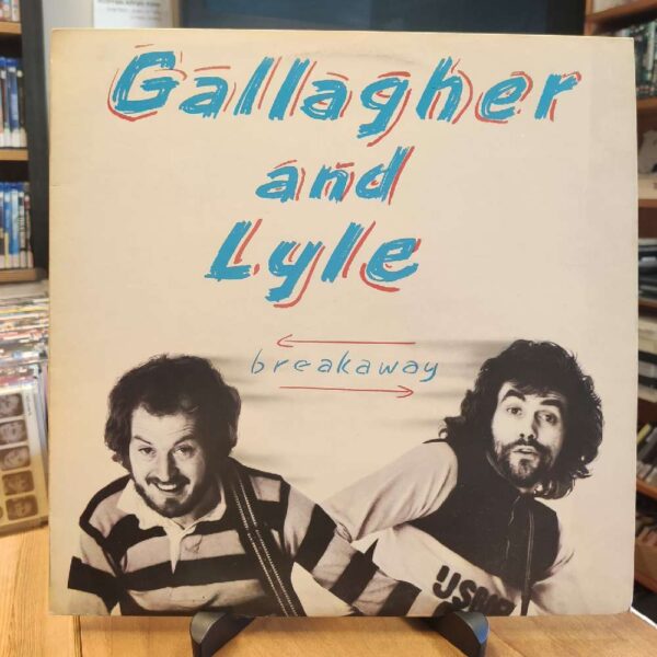 Gallagher And Lyle – Breakaway