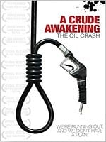 Crude Awakening: The Oil Crash