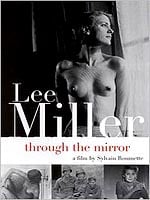 Lee Miller: Through The Mirror