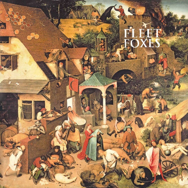 Fleet Foxes - Fleet Foxes Fleet Foxes - Fleet Foxes