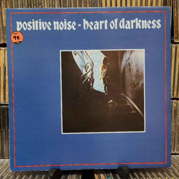 Positive Noise – Heart Of Darkness