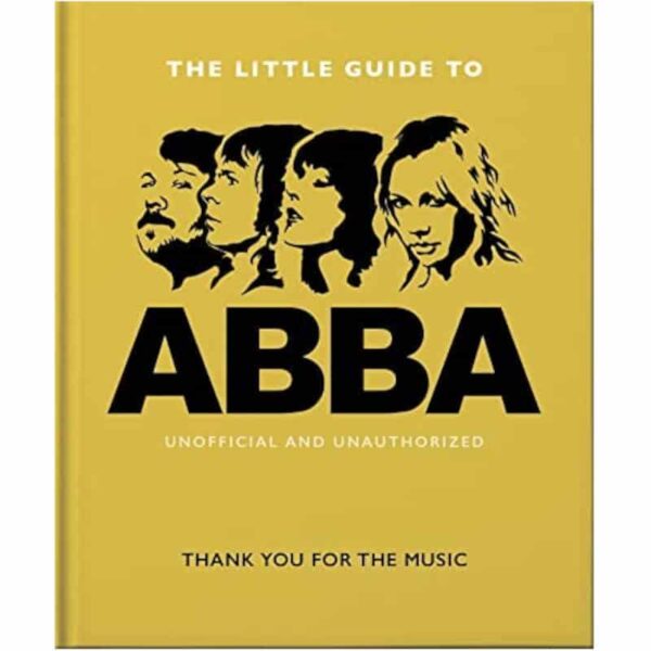 The Little Guide to Abba : Thank You For the Music