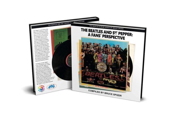 The Beatles And Sgt Pepper, A Fan’s Perspective