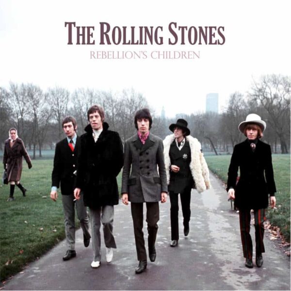 The Rolling Stones : Rebellion's Children