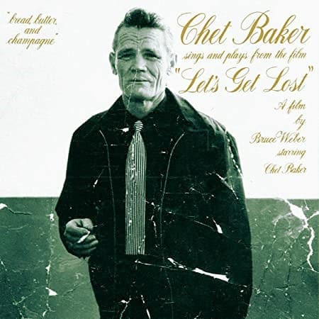 "Chet Baker – Chet Baker Sings And Plays From The Film "Let's Get Lost
