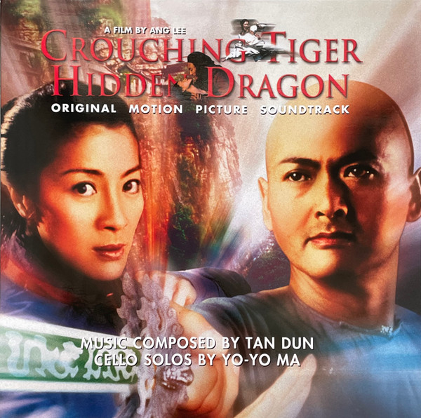 Tan Dun - Crouching Tiger, Hidden Dragon (Original Motion Picture Soundtrack) Tan Dun - Crouching Tiger, Hidden Dragon (Original Motion Picture Soundtrack)