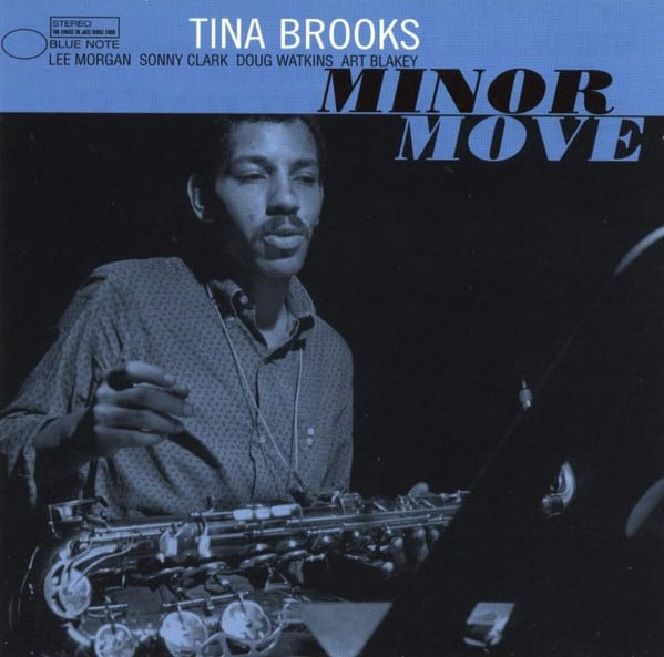 Tina Brooks – Minor Move