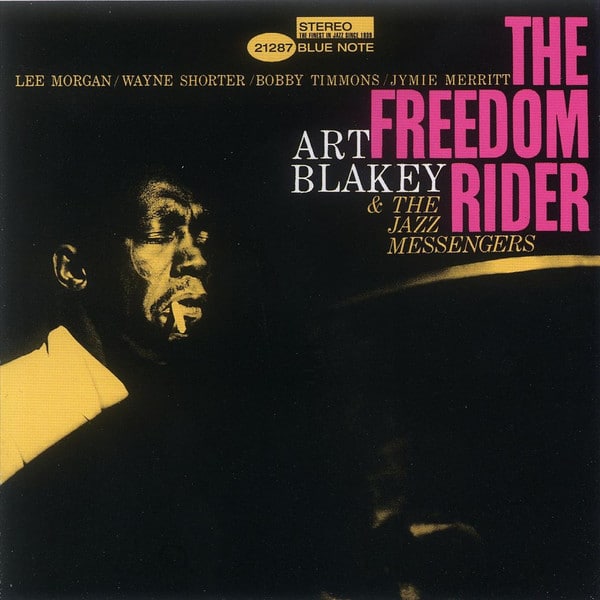 Art Blakey & The Jazz Messengers – The Freedom Rider