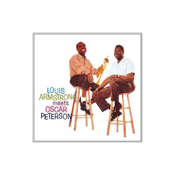 Louis Armstrong, Oscar Peterson – Louis Armstrong Meets Oscar Peterson