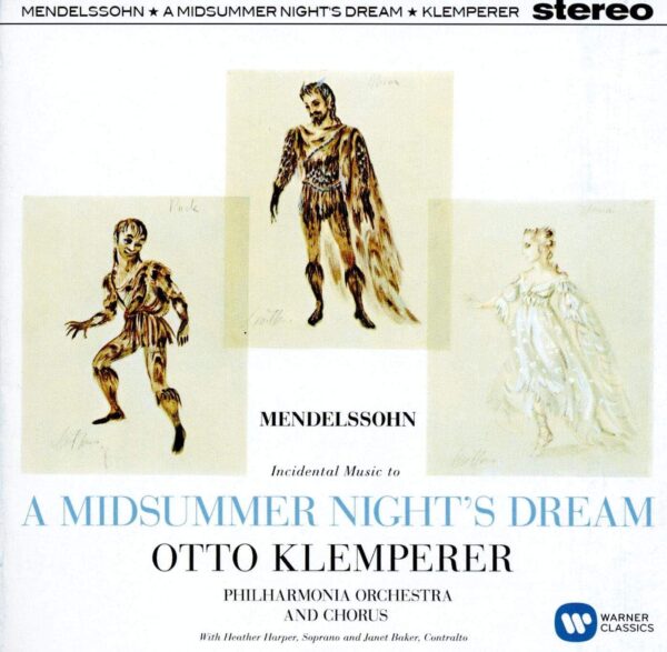 Mendelssohn: A Midsummer Night Dream