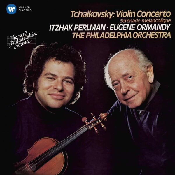 Tchaikovsky - Violin Concerto op. 35; Sérénade Mélancolique, Op.26