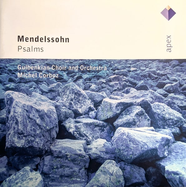Felix Mendelssohn - Psalms