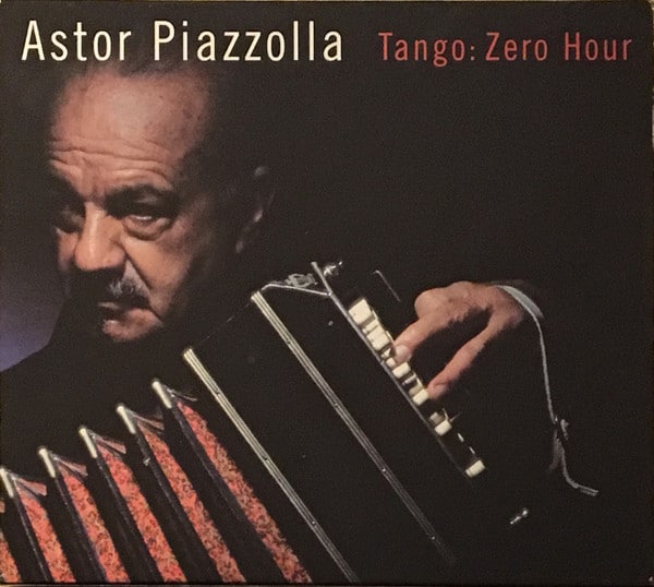 Astor Piazzolla – Tango: Zero Hour
