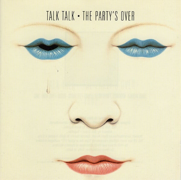 Talk Talk – The Party's Over