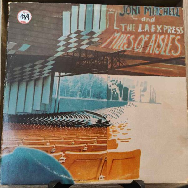 Joni Mitchell And The L.A. Express – Miles Of Aisles