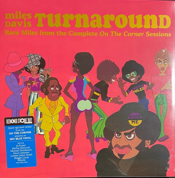 Davis Miles - Turnaround: Unreleased Rare Vinyl From On The Corner
