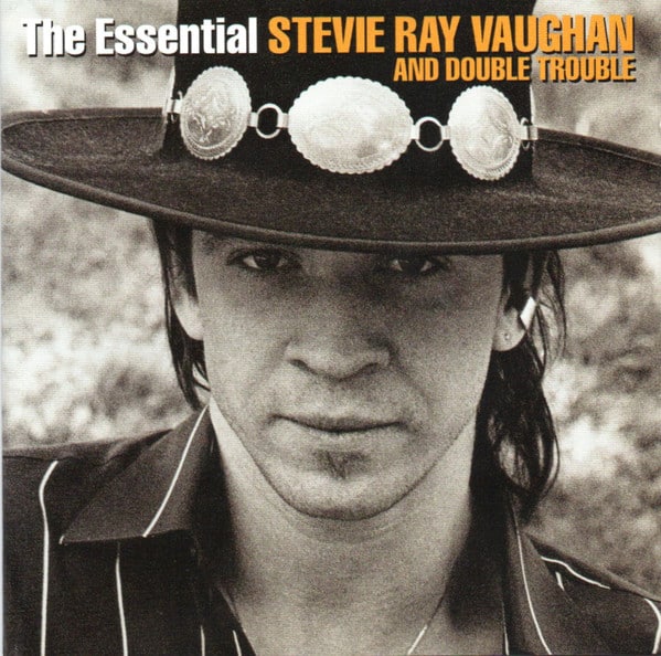 Stevie Ray Vaughan & Double Trouble – The Essential Stevie Ray Vaughan & Double Trouble