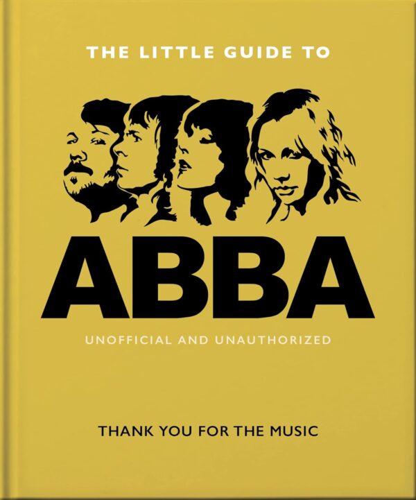 The Little Guide to Abba : Thank You For the Music