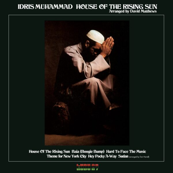 Idris Muhammad – House Of The Rising Sun