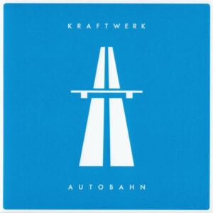 Kraftwerk - Autobahn (2009 Remas
