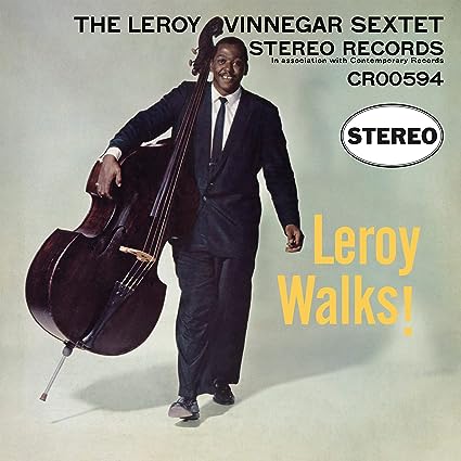 ! Leroy Vinnegar - Leroy Walks