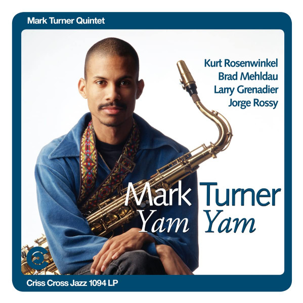 Mark Turner – Yam Yam