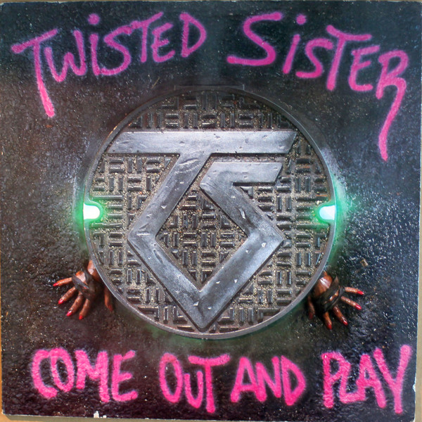 Twisted Sister - Come Out And Play