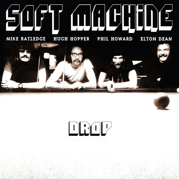 Soft Machine - Drop