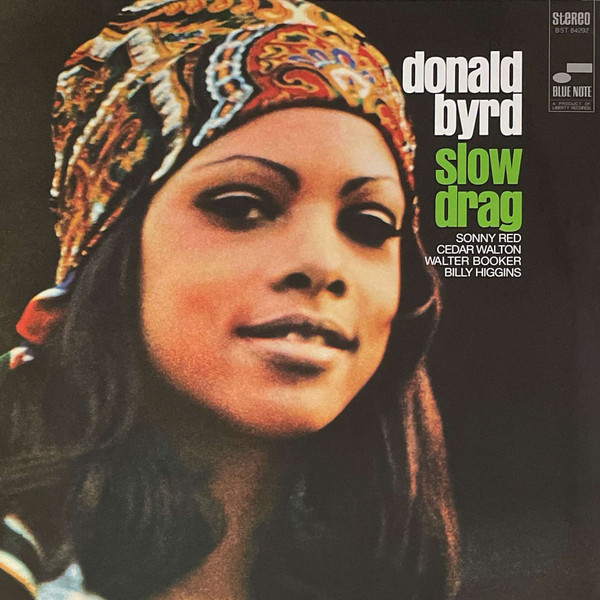 Donald Byrd - Slow Drag Donald Byrd - Slow Drag