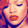 Rihanna – Loud