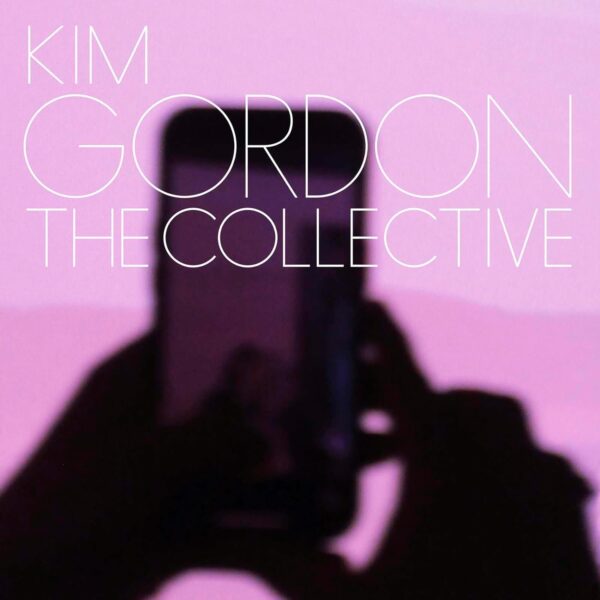 Kim Gordon – The Collective [Coke Bottle Green Vinyl]